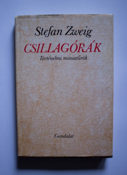Stefan Zweig - Csillagorak (editie hardcover)