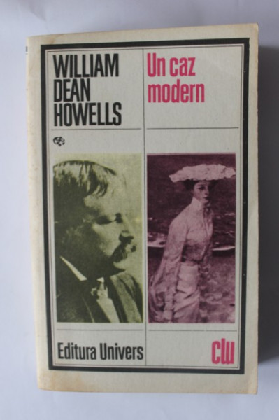 William Dean Howells - Un caz modern