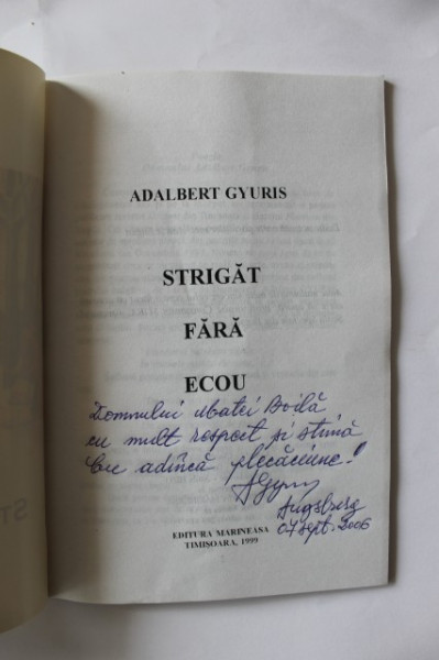Adalbert Gyuris - Strigat fara ecou... (cu autograf)
