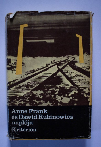 Anne Frank, Dawid Rubinowicz - Anne Frank es Dawid Rubinowicz naploja (editie hardcover)