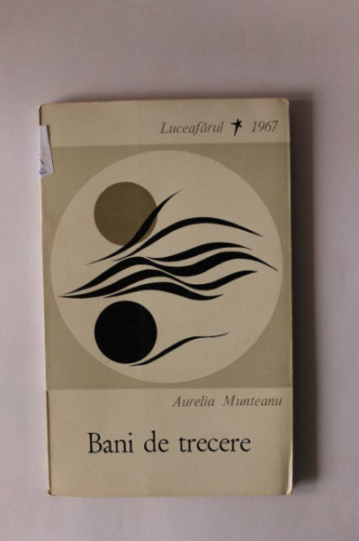 Aurelia Munteanu - Bani de trecere