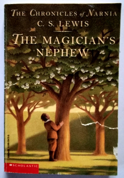 C. S. Lewis - The Chronicles of Narnia. The Magician`s Nephew
