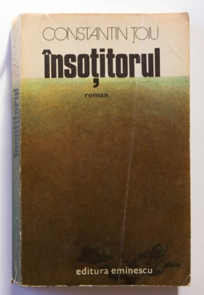 Constantin Toiu - Insotitorul