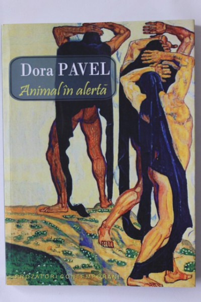 Dora Pavel - Animal in alerta