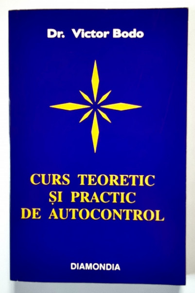 Dr. Victor Bodo - Curs teoretic si practic de autocontrol