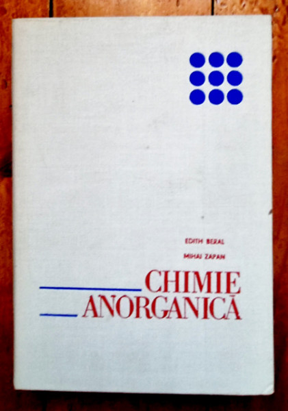 Edith Beral, Mihai Zapan - Chimie anorganica (editie hardcover)