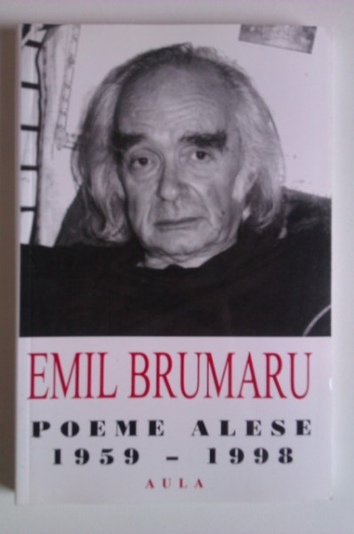 Emil Brumaru - Poeme alese (1959-1999)