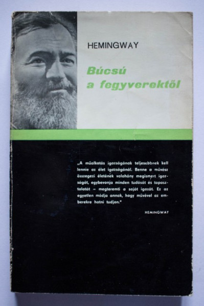 Ernest Hemingway - Bucsu a fegyverektol (editie in limba maghiara)