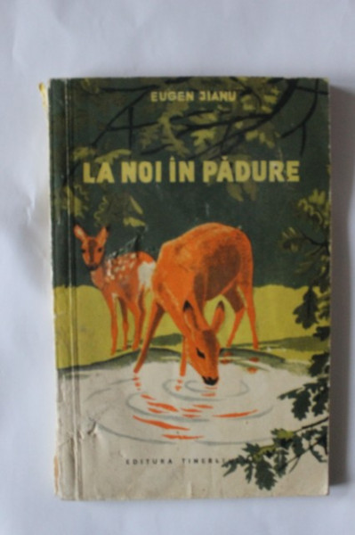 Eugen Jianu - La noi in padure