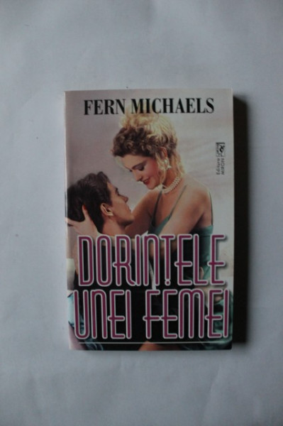 Fern Michaels - Dorintele unei femei