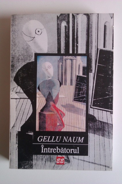 Gellu Naum - Intrebatorul