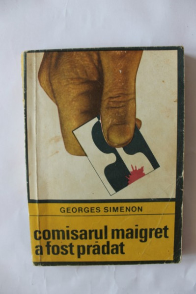 Georges Simenon - Comisarul Maigret a fost pradat