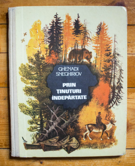 Ghenadi Sneghiriov - Prin tinuturi indepartate (editie hardcover)