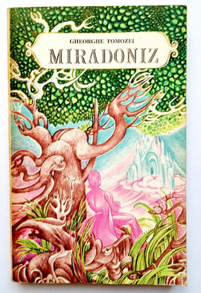 Gheorghe Tomozei - Miradoniz. Copilaria si adolescenta lui Eminescu
