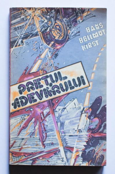 Hans Hellmut Kirst - Pretul adevarului