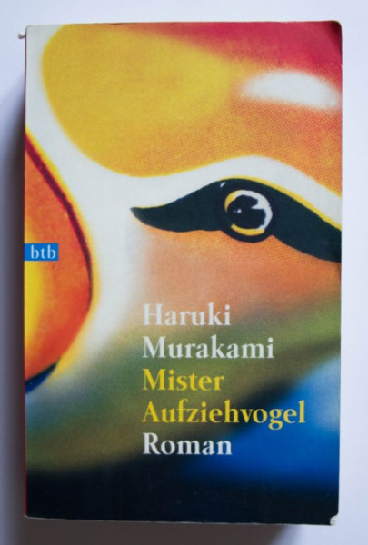 Haruki Murakami - Mister Aufziehvogel