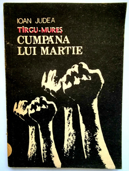 Ioan Judea - Targu-Mures. Cumpana lui martie