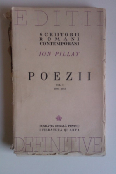 Ion Pillat - Poezii. Vol. I. 1906-1918