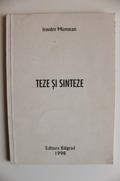 Ironim Muntean - Teze si sinteze