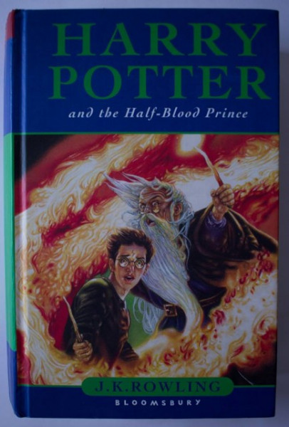 J. K. Rowling - Harry Potter And The Half-Blood Prince (first Edition ...