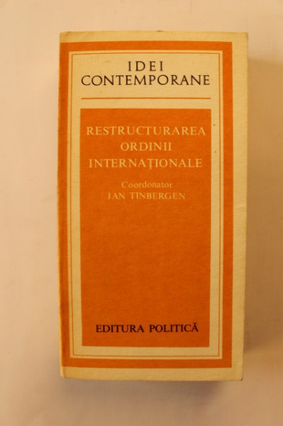 Jan Timbergen - Restructurarea ordinii internationale