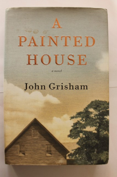 John Grisham - A Painted House (first edition, editie hardcover)