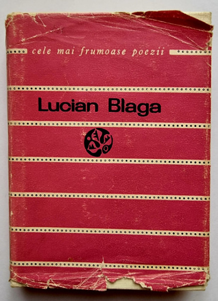 Lucian Blaga - Versuri. Cele mai frumoase poezii (editie hardcover)