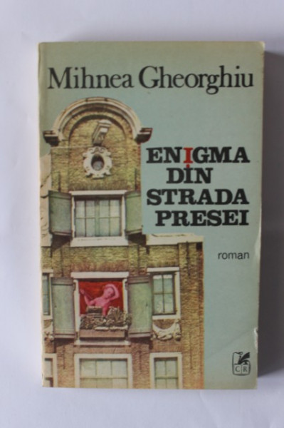 Mihnea Gheorghiu - Enigma din strada presei