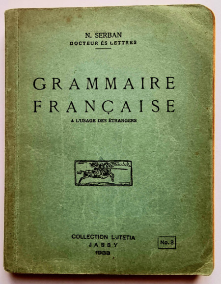N. Serban - Grammaire francaise