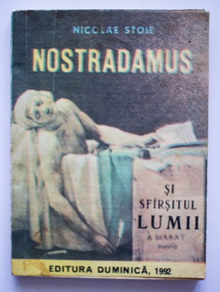 Nicolae Stoie - Nostradamus si sfarsitul lumii