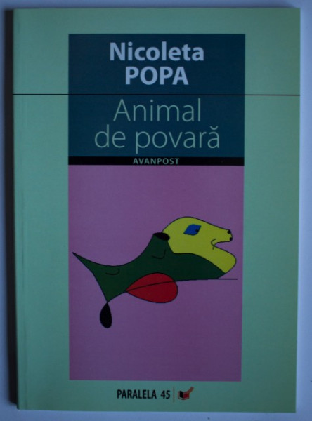 Nicoleta Popa - Animal de povara (cu autograf)