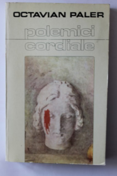 Octavian Paler - Polemici cordiale