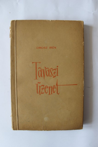 Orosz Iren - Tavaszi uzenet