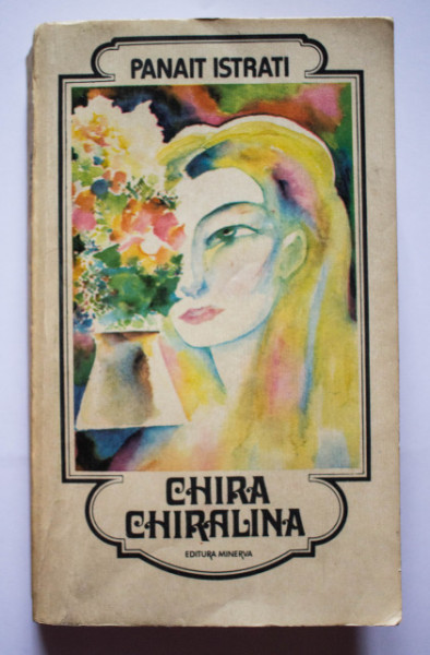 Panait Istrati - Chira Chiralina