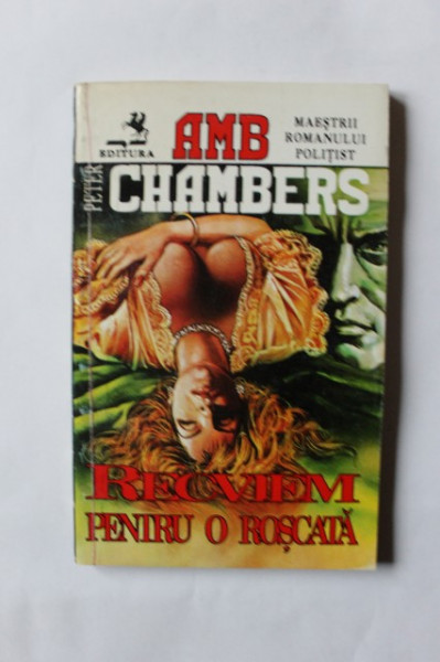 Peter Chambers - Recviem pentru o roscata