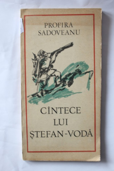 Profira Sadoveanu - Cantece lui Stefan-Voda