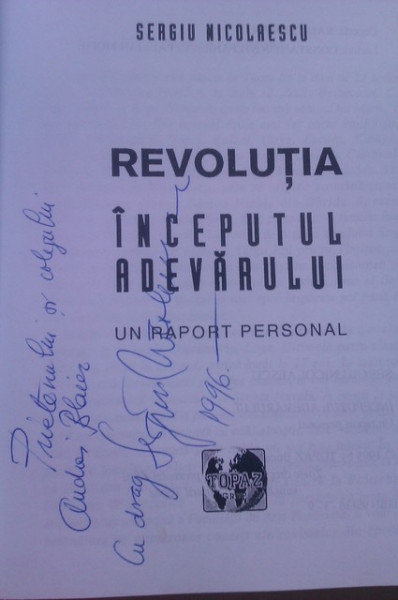 Sergiu Nicolaescu - Revolutia. Inceputul adevarului (cu autograf)