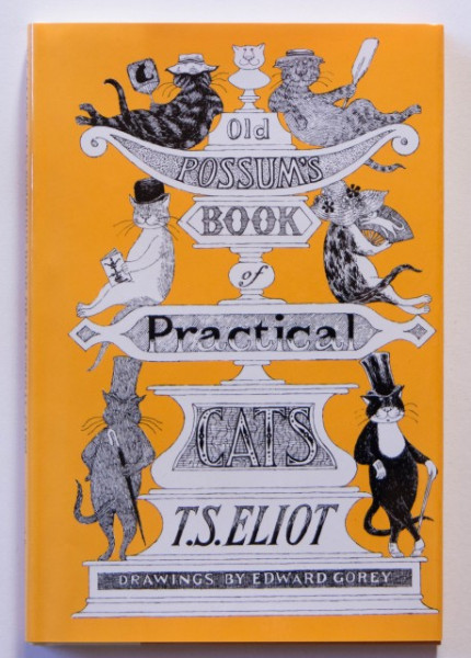 T. S. Eliot - Old Possum`s Book of Practical Cats (editie hardcover, cu ilustratii, in limba engleza)