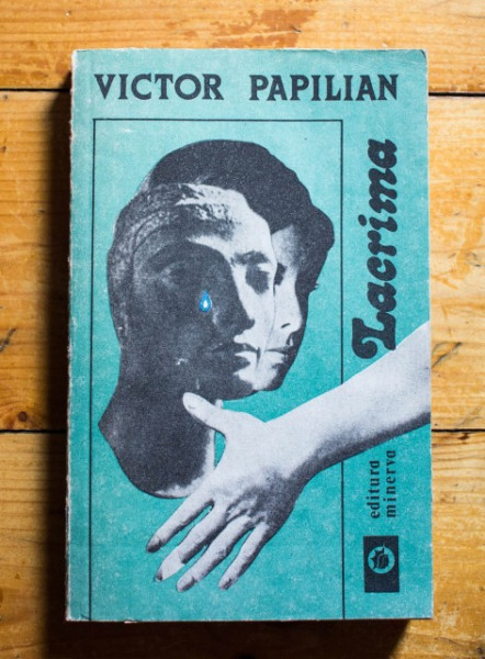 Victor Papilian - Lacrima (cu autograful Corneliei Papilian)