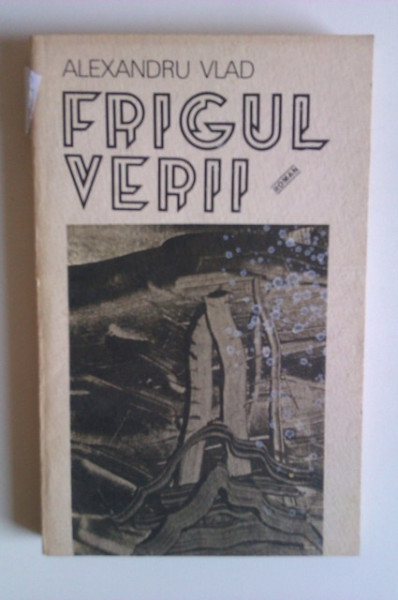 Alexandru Vlad - Frigul verii