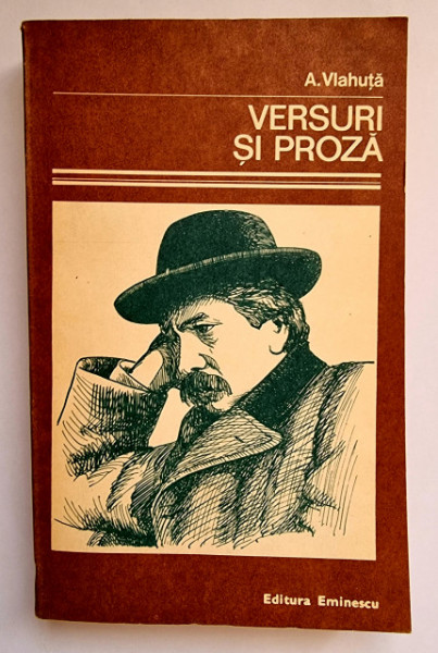 Alexandru Vlahuta - Versuri si proza