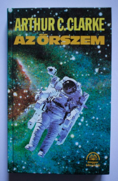 Arthur C. Clarke - Az orszem (editie hardcover)
