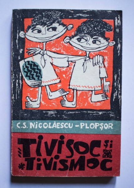 C. S. Nicolaescu-Plopsor - Tivisoc si Tivismoc