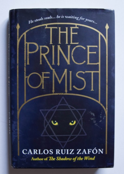 Carlos Ruiz Zafon - The Prince Of Mist (editie hardcover, in limba engleza)