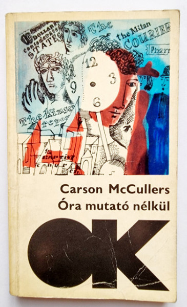 Carson McCullers - Ora mutato nelkul