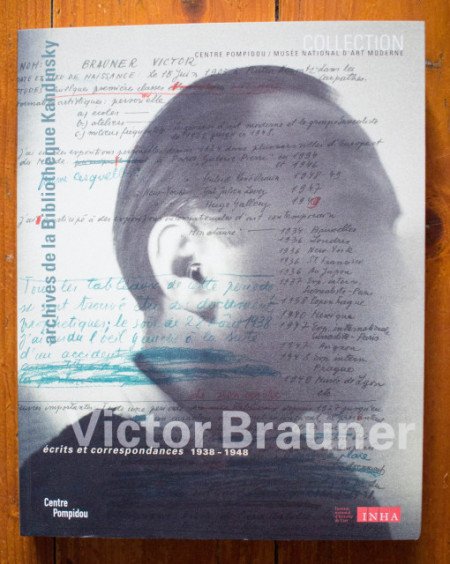 Colectiv autori - Victor Brauner. Ecrits et correspondances, 1938-1948