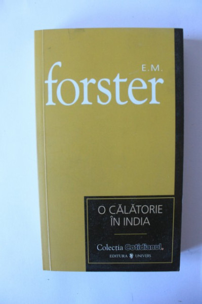 E. M. Forster - O calatorie in India