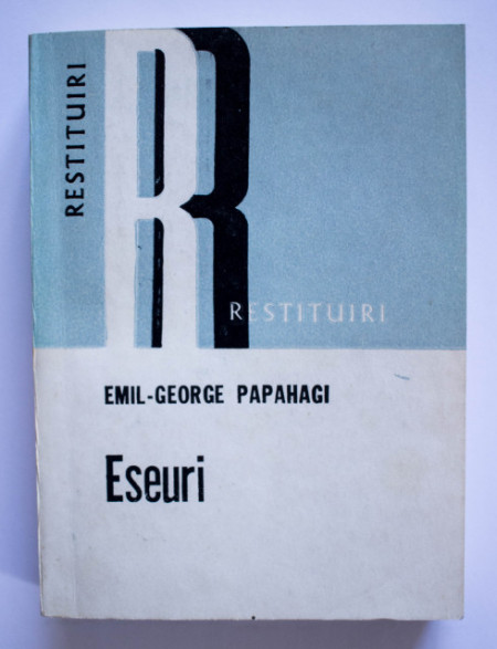 Emil-George Papahagi - Eseuri