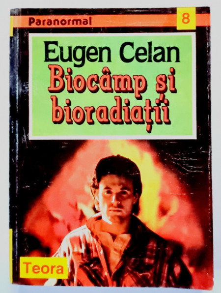 Eugen Celan - Biocamp si bioradiatii