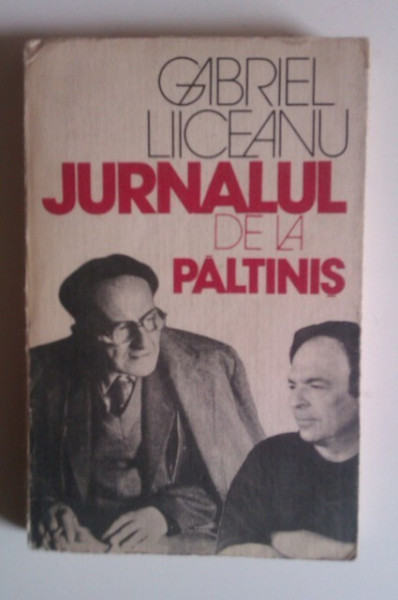 Gabriel Liiceanu - Jurnalul de la Paltinis